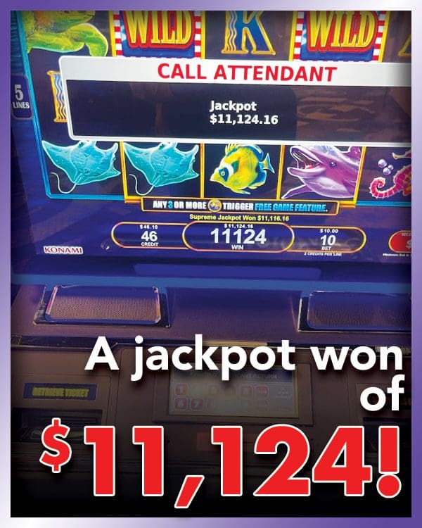 A jackpot of $11,124