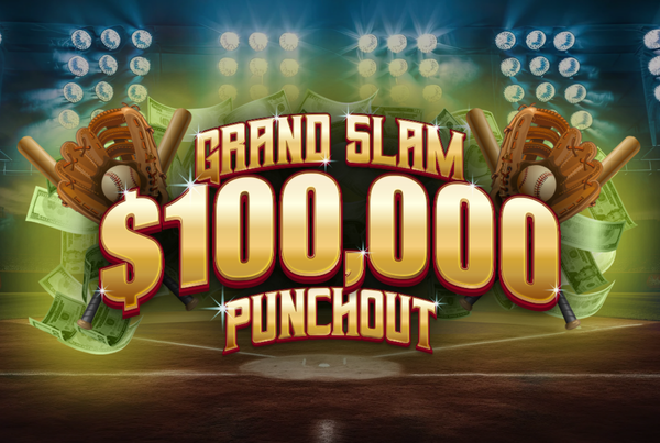 Grand Slam $100,000 Punchout